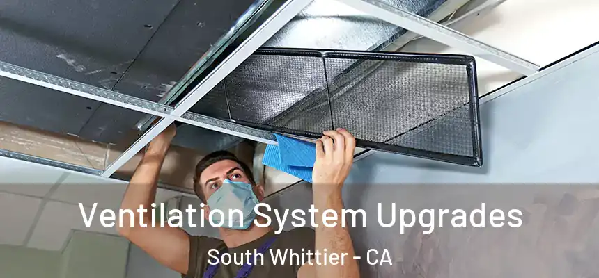 Ventilation System Upgrades South Whittier - CA